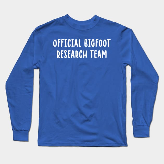 Official Bigfoot Research Team Long Sleeve T-Shirt by TIHONA